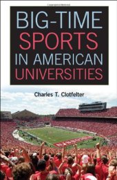 book Big-Time Sports in American Universities  