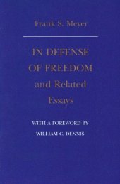 book In Defense of Freedom and related essays  