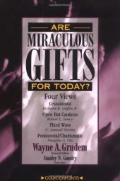 book Are Miraculous Gifts for Today?  