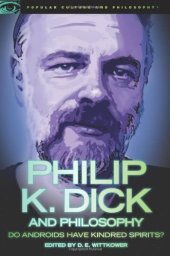 book Philip K. Dick and Philosophy  