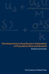 book Developments in dual system estimation of population size and growth  