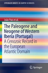 book The Paleogene and Neogene of Western Iberia (Portugal): A Cenozoic Record in the European Atlantic Domain  