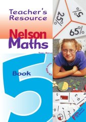 book Nelson Maths Teacher's Resource: Fifth year of school  