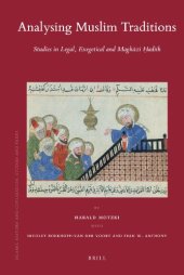 book Analysing Muslim Traditions (Islamic History and Civilization)  