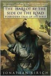 book Harlot by the Side of the Road: Forbidden Tales of the Bible  