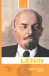 book Lenin: A Revolutionary Life (Routledge Historical Biographies)  