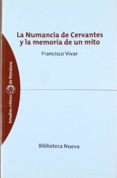 book La Numancia de Cervantes y la memoria de un mito  