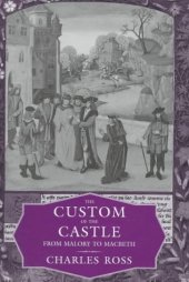 book The custom of the castle: from Malory to Macbeth  