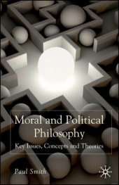 book Moral and Political Philosophy: Key Issues, Concepts and Theories  