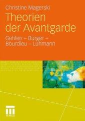 book Theorien der Avantgarde: Gehlen - Bürger - Bourdieu - Luhmann  