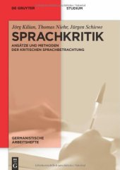 book Sprachkritik: Ansätze und Methoden der kritischen Sprachbetrachtung (Germanistische Arbeitshefte)  