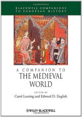 book A Companion to the Medieval World (Blackwell Companions to European History)  