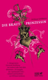 book Die Brautprinzessin: S. Morgensterns klassische Erzählung von wahrer Liebe und edlen Abenteuern  