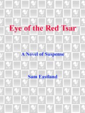 book Eye of the Red Tsar: A Novel of Suspense  