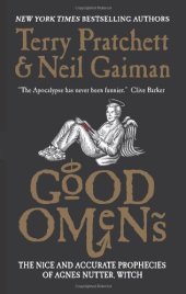 book Good Omens: The Nice and Accurate Prophecies of Agnes Nutter, Witch  