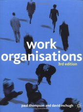 book Work Organisations: Critical introduction, 3rd Edition  