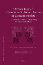 book Odyssea Homeri a Francisco Griffolino Aretino in Latinum translata  