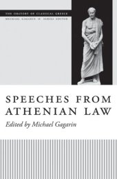 book Speeches from Athenian Law (The Oratory of Classical Greece)  