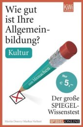 book Wie gut ist Ihre Allgemeinbildung? Kultur - Der große Spiegel-Wissenstest zum Mitmachen  