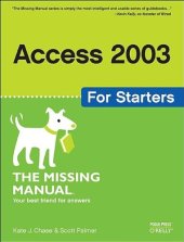 book Access 2003 for Starters: The Missing Manual  