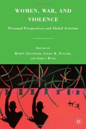 book Women, War, and Violence: Personal Perspectives and Global Activism  