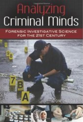 book Analyzing Criminal Minds: Forensic Investigative Science for the 21st Century (Brain, Behavior, and Evolution)  