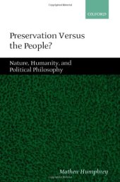 book Preservation Versus the People: Nature, Humanity, and Political Philosophy  