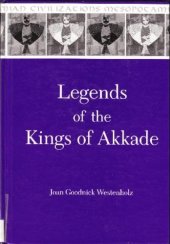 book Legends of the Kings of Akkade: The Texts  