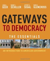 book Gateways to Democracy: An Introduction to American Government, The Essentials  