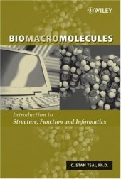 book Biomacromolecules. Intro to Structure, Function and Informatics