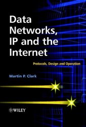 book Data networks, IP and the Internet: protocols, design and operation