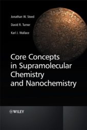 book Core Concepts in Supramolecular Chemistry and Nanochemistry