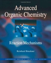 book Advanced Organic Chemistry. Reaction Mechanisms