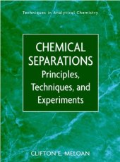 book Chemical Separations. Principles, Techniques and Experiments HQ