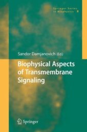 book Biophysical Aspects of Transmembrane Signaling