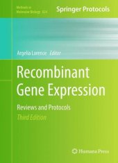 book Recombinant Gene Expression: Reviews and Protocols (Methods in Molecular Biology, v824)  