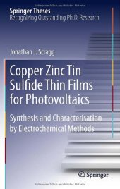 book Copper Zinc Tin Sulfide Thin Films for Photovoltaics: Synthesis and Characterisation by Electrochemical Methods