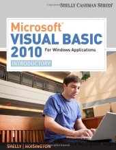 book Microsoft Visual Basic 2010 for Windows Applications: Introductory (Shelly Cashman Series)  