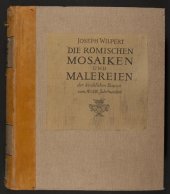 book Die römischen Mosaiken und Malereien der kirchlichen Bauten vom IV. bis XIII. Jahrhundert, Bd. IV: Tafeln. Malereien  