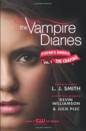 book The Vampire Diaries: Stefan's Diaries #3: The Craving  