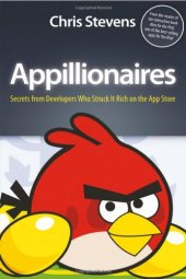 book Appillionaires: Secrets from Developers Who Struck It Rich on the App Store  