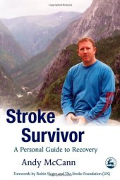 book Stroke survivor: a personal guide to recovery  