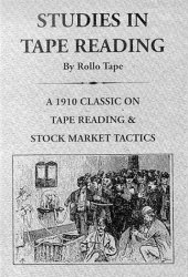 book Studies in Tape Reading  