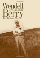 book Wendell Berry: Life and Work  