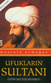 book Ufukların sultanı Fatih Sultan Mehmed  