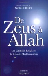 book De Zeus à Allah : Les grandes religions du monde méditerranéen  