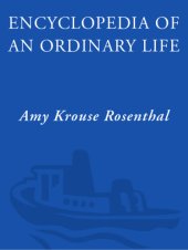 book Encyclopedia of an Ordinary Life, Volume One  