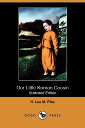 book Our Little Korean Cousin (Illustrated Edition) (Dodo Press)  