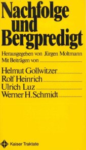 book Nachfolge und Bergpredigt (KaiserTraktate)  