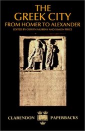 book The Greek City: From Homer to Alexander